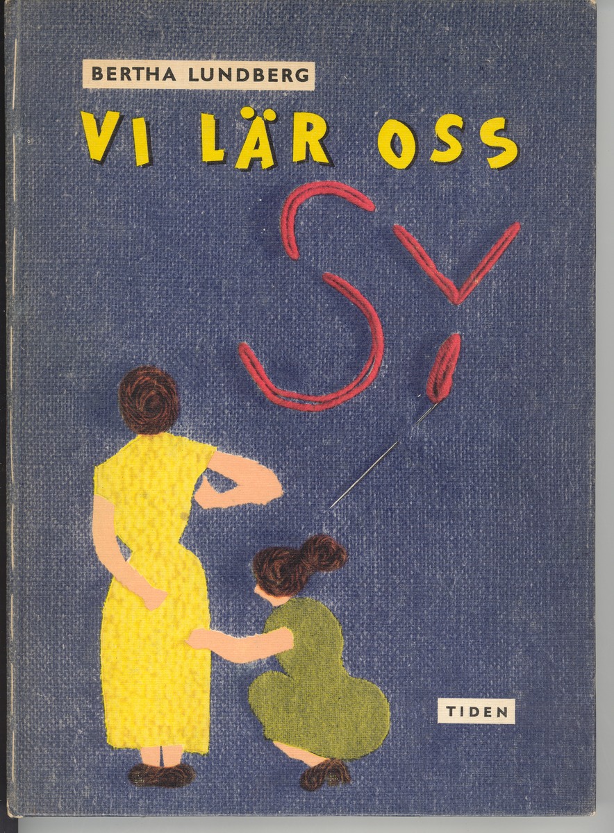 Vi lär oss sy, Bertha Lundberg, Tiden, 1954